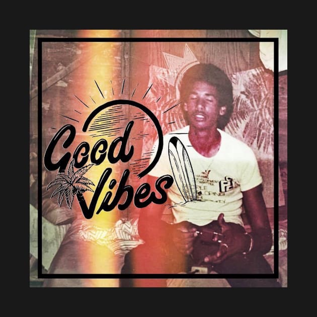 Good vibes by kbux