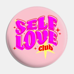 Selflove Club Pin
