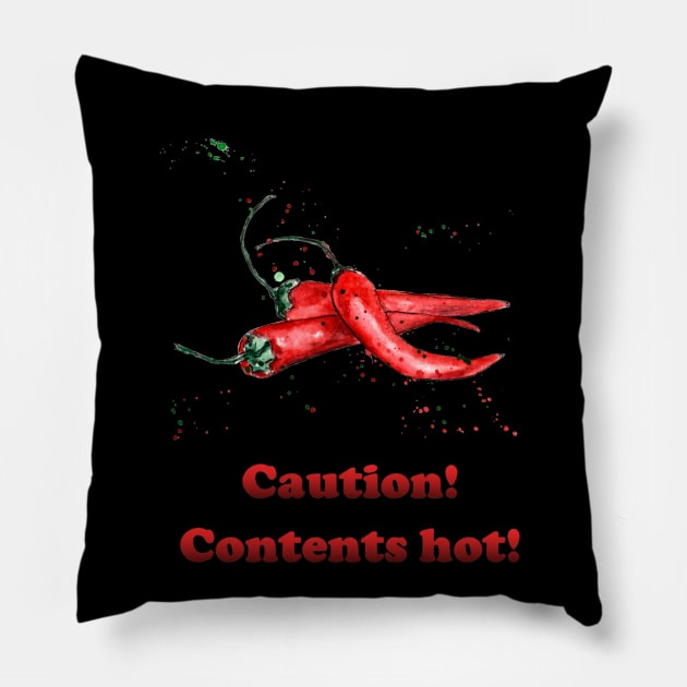 Chili - Caution contents hot! Hot outfit for cool people Pillow by Elena Ehrenberg