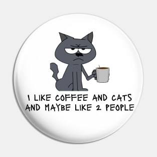 Funny Antisocial Coffee and Cat Design Pin