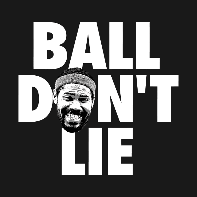 Ball Don't Lie by MakNBA