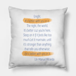 Good night Lin Manuel Miranda depression Pillow