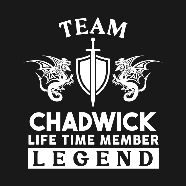 Chadwick Name T Shirt - Chadwick Life Time Member Legend Gift Item Tee by unendurableslemp118