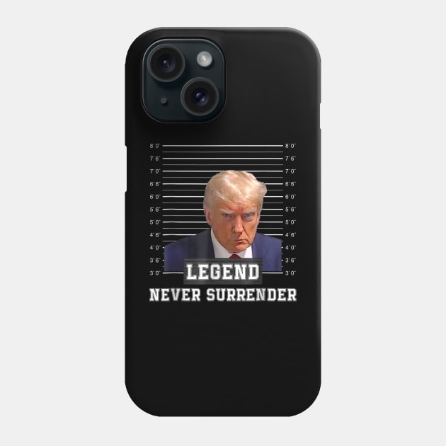 Legend Never Surrender Phone Case by AJIHAKEHA