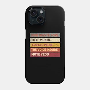 Jone Waste Yore Toye Monme Yorall Rediii Phone Case