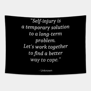 Quote about Self Injury Awareness Tapestry