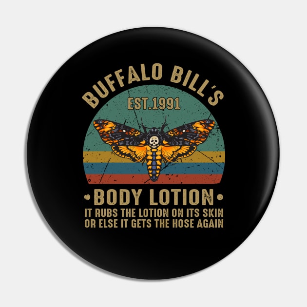 The Silence9 The Silence of the Lambs Buffalo Billis Est1991 Body Lotion It Rubs The Lotion On Its Skin Pin by Crazy Cat Style