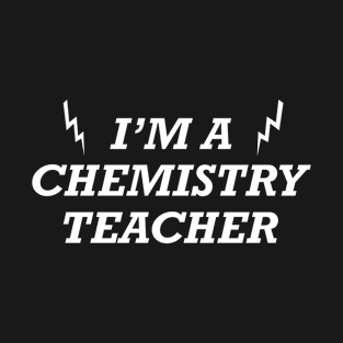 chemistry teacher funny T-Shirt