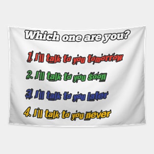 Which One Are You? Tapestry