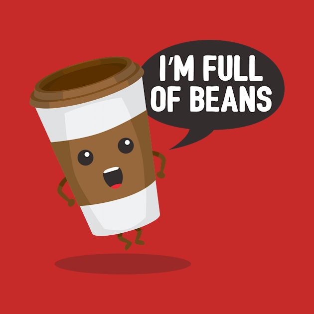 I'm full of beans by renduh