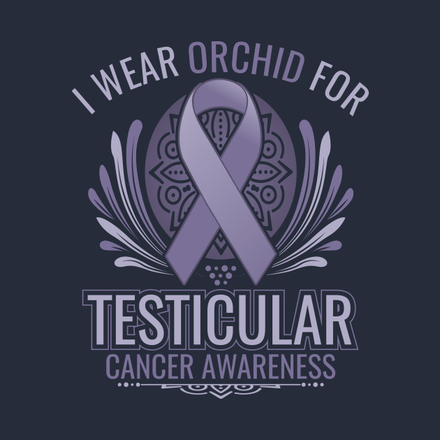 i wear orchid for testicular cancer awareness testicular ribbon testicular cancer awareness