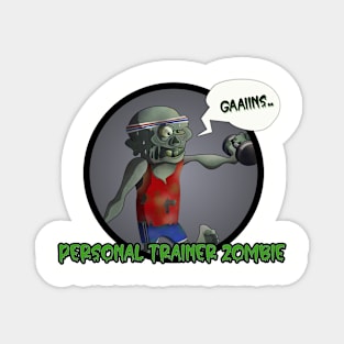 Personal Trainer Zombie Magnet