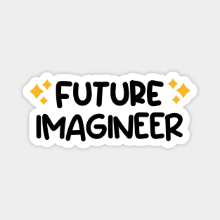 Future imagineer Magnet