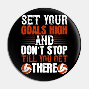 Set Your Goals And Don't Stop Till You Get There Pin