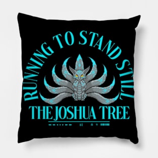 Running to Stand Still The Joshua Tree Pillow