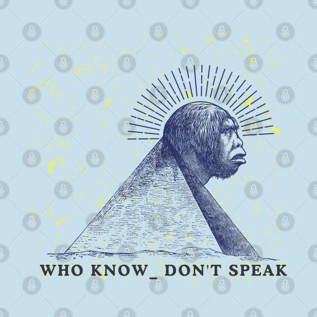 who know don't speak by yzbn_king