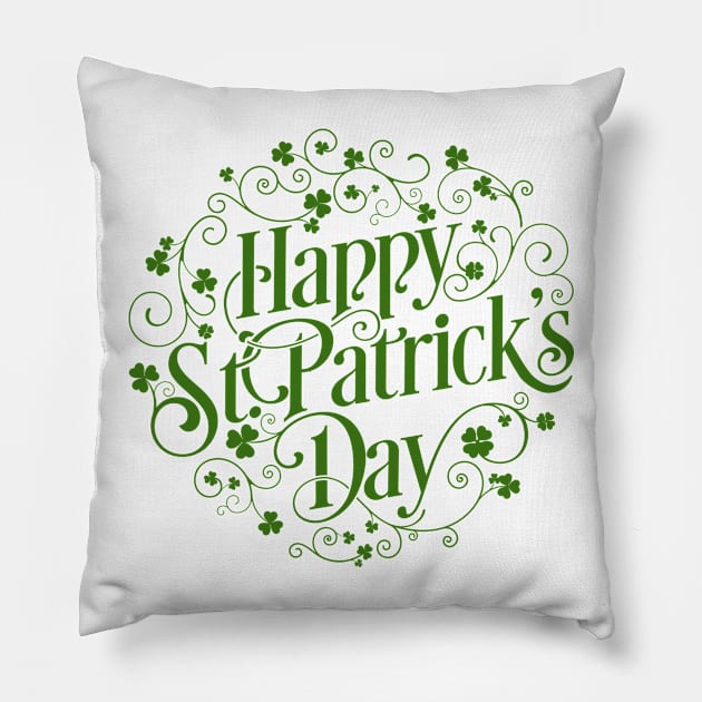 Happy St. PATRICKS day Pillow by RetroFreak