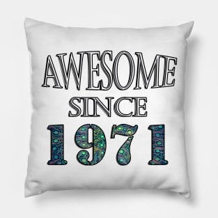 Awesome Since 1971 Birthday 50th, 2021 Funny Retro Pillow