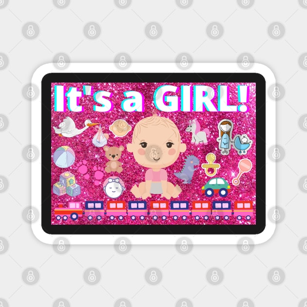 It's a Baby Girl Magnet by BRIJLA