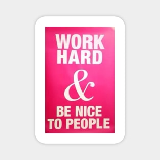 Be Nice To People Magnet