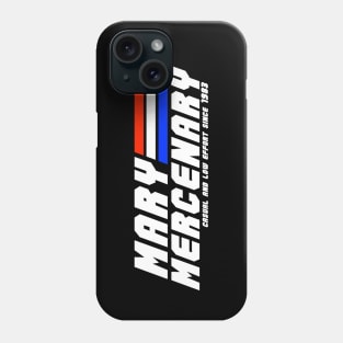 Mary Mercenary: Casual and Low Effort Phone Case