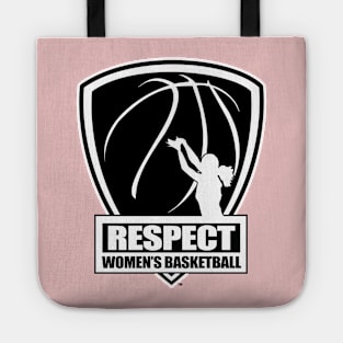 Respect Women's Basketball Tote