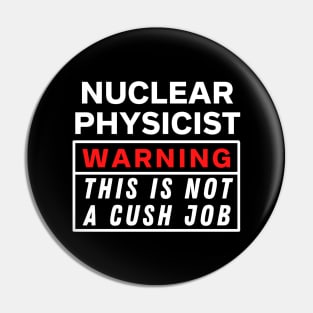 Nuclear physicist Pin