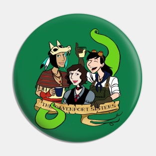 The Davenport Sisters Pin