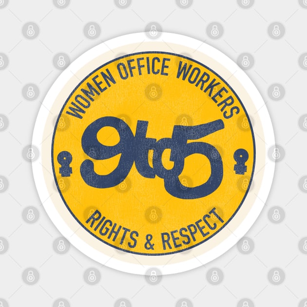 Women Office Workers Rights 9 to 5 Magnet by darklordpug