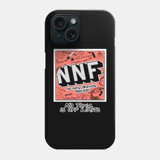 No Topic is Off Limits! Phone Case