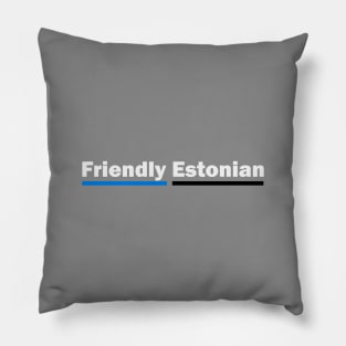 Friendly Estonian Pillow