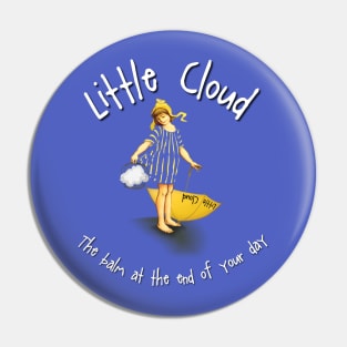 Little Cloud - Balm at the End of Your Day Pin