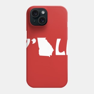 Y'all Georgia - White Font Phone Case