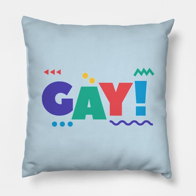 Gay Pillow by Trans Action Lifestyle