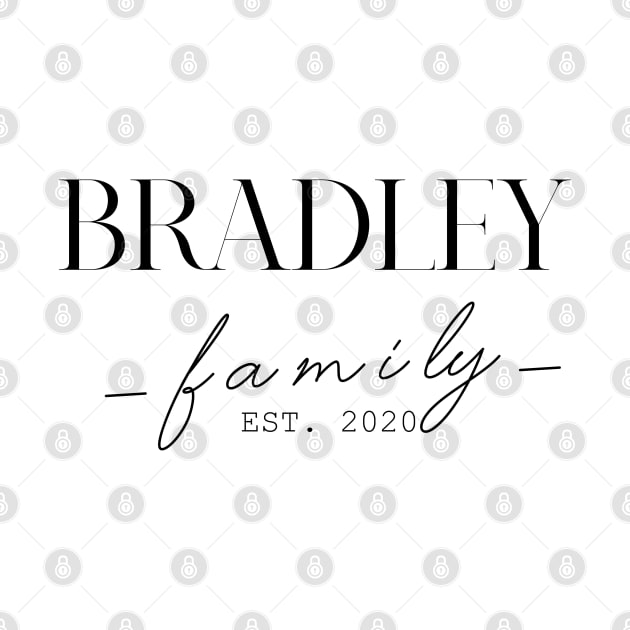 Bradley Family EST. 2020, Surname, Bradley by ProvidenciaryArtist