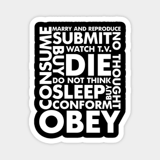 Obey, Consume, Sleep Magnet