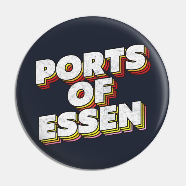 Ports Of Essen ///// IT Crowd Fan Art Design Pin by DankFutura