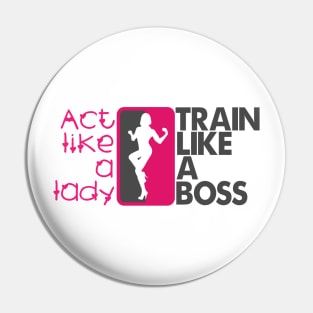 Act like a lady Pin