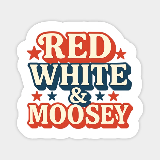 Red White & Moosey Funny 4th of July Retro Patriotic USA Design Magnet by ArtistTee ⭐⭐⭐⭐⭐
