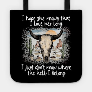 We're On The Borderline Dangerously Fine And Unforgiven Bull Skull Deserts Tote