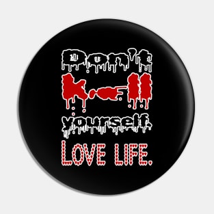 Love Life Pin