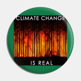 Climate Change is Real #1 Pin