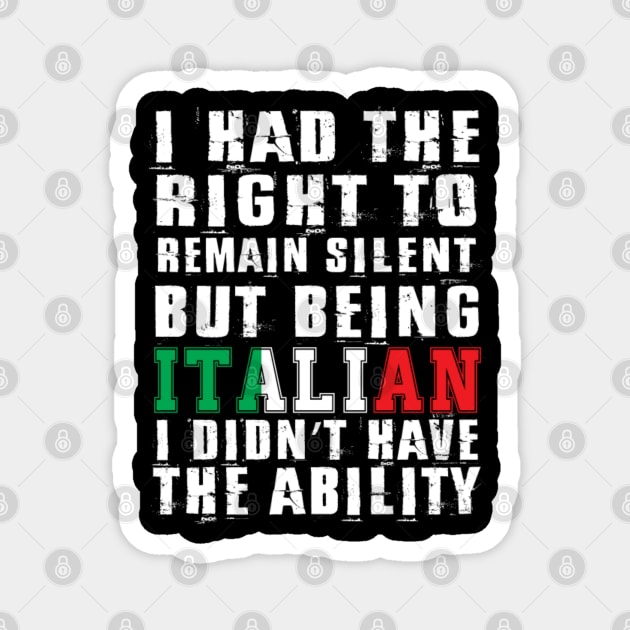 Being Italian I didn't have the ability. Magnet by sudiptochy29