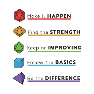 RPG Gamer dice motivational meaning for everyday T-Shirt