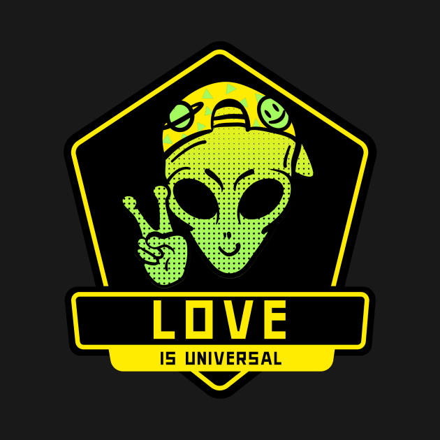 Love is Universal Peaceful Alien by Shawn's Domain