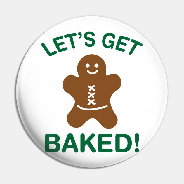 Let's Get Baked Pin by Venus Complete