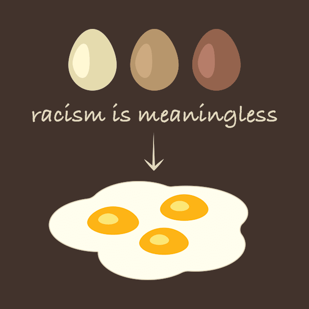 Racism is meaningless by FBdesign