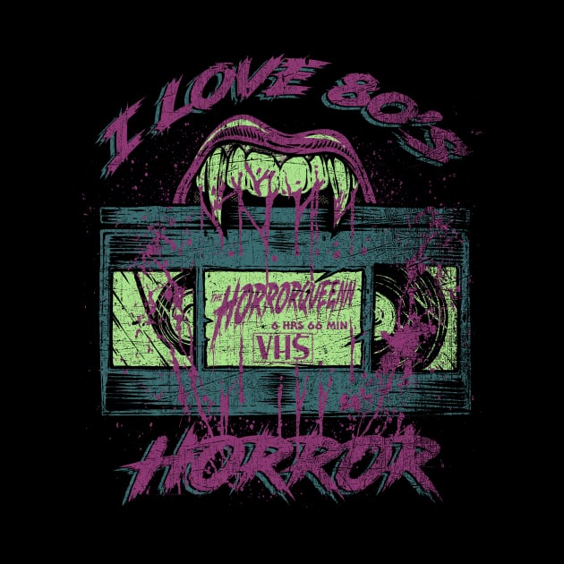 I LOVE 80'S HORROR (teal purple lime) by Horrorqueenn
