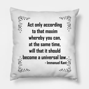 Immanuel Kant categorical imperative Pillow