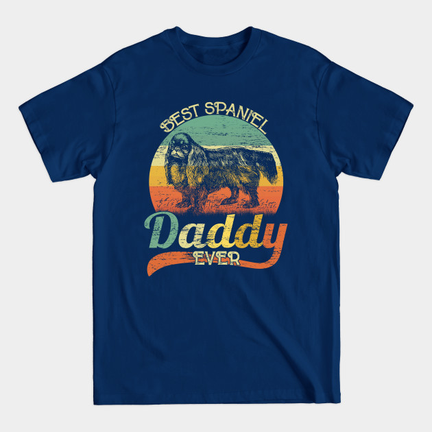 Disover BEST Spaniel DADDY EVER, Vintage Dog - Dog Daddy - T-Shirt